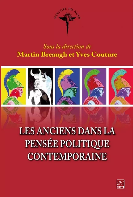 Les anciens dans la pensée politique contemporaine - Yves Couture, Martin Breaugh - PUL Diffusion