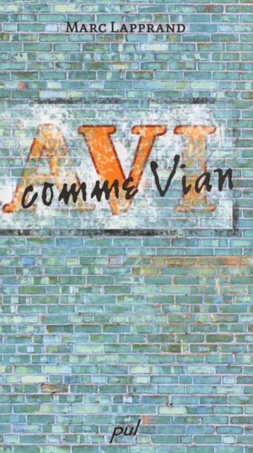 V comme Vian - Marc Lapprand - PUL Diffusion