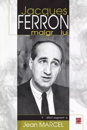 Jacques Ferron marlgré lui N.E