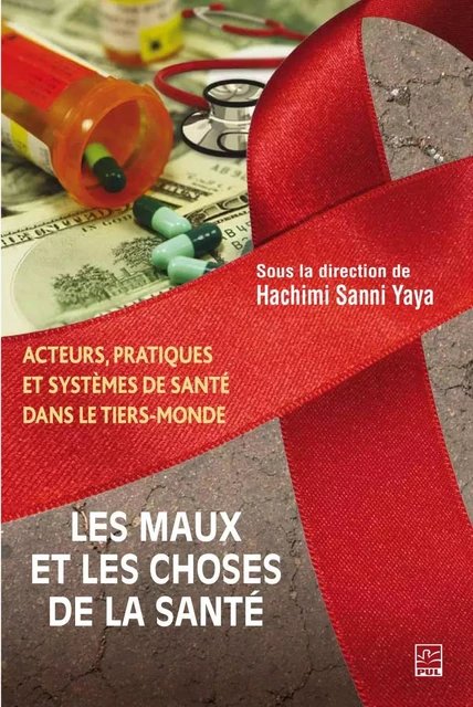 Les maux et les choses de la santé - Hachimi Sanni Yaya - PUL Diffusion