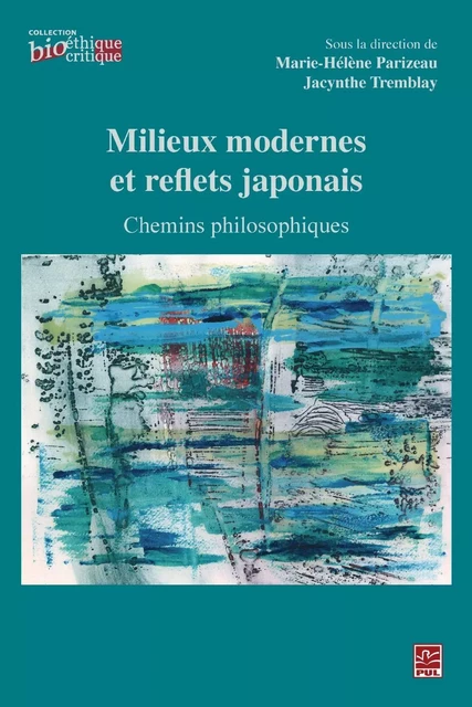 Milieux modernes et reflets japonais - Jacynthe Tremblay, Marie-Hélène Parizeau - PUL Diffusion