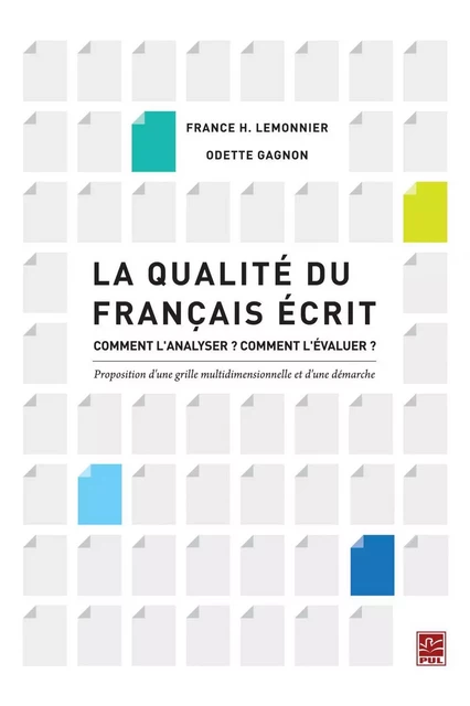 La qualité du français écrit - Mathieu Gagnon, France H. Lemonnier - PUL Diffusion