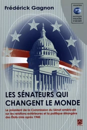 Les Sénateurs qui changent le monde