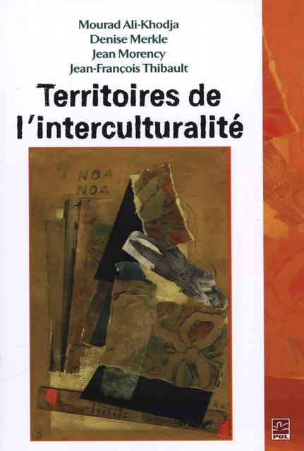 Territoires de l'interculturalité -  Collectif - Presses de l'Université Laval