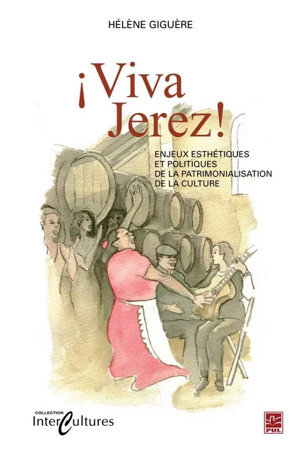 Viva Jerez! - Hélène Giguere - PUL Diffusion