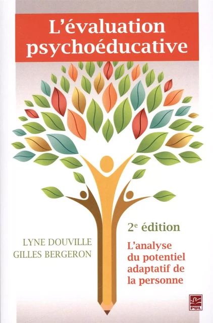 L'évaluation psychoéducative 2e édition - Gilles Bergeron, Lyne Douville - Presses de l'Université Laval