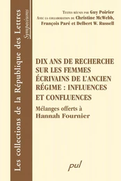 Dix ans de recherche sur les femmes écrivains de l'ancien...