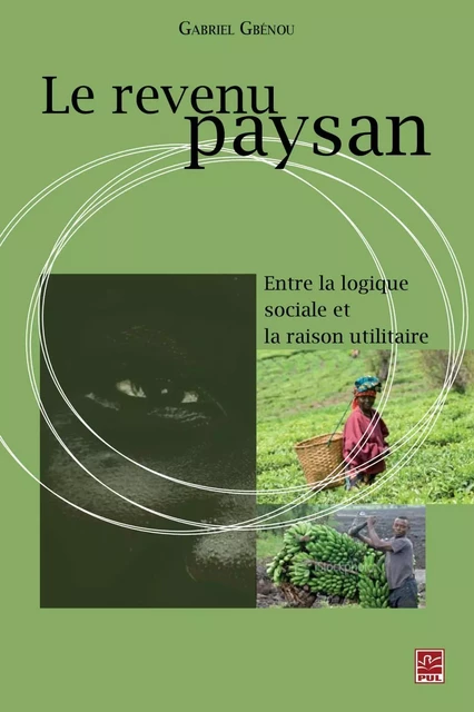 Le revenu paysan - Gabriel Gbénou - PUL Diffusion