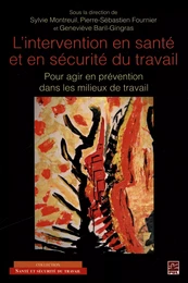 L'intervention en santé et en sécurité du travail