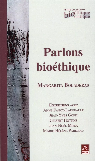 Parlons bioéthique - Margarita Boladeras - Presses de l'Université Laval