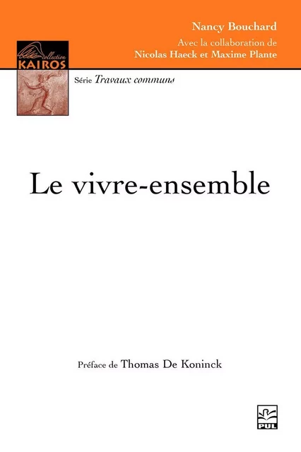 Le vivre-ensemble - Nancy Bouchard - Presses de l'Université Laval