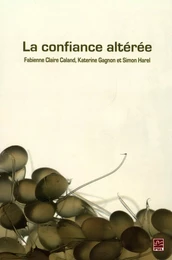 La confiance altérée