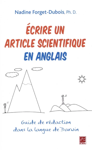 Ecrire un article scientifique en anglais - Nadine Forget-Dubois - Presses de l'Université Laval