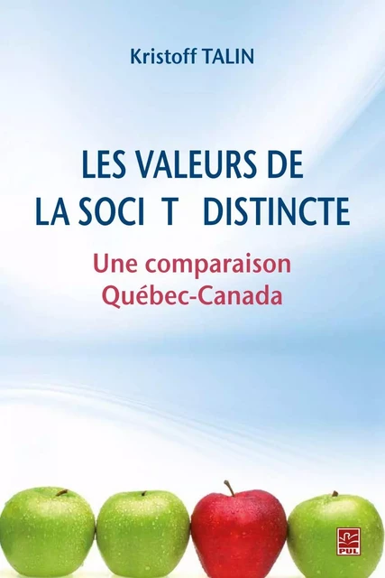 Les valeurs de la société distincte - Kristoff Talin - PUL Diffusion