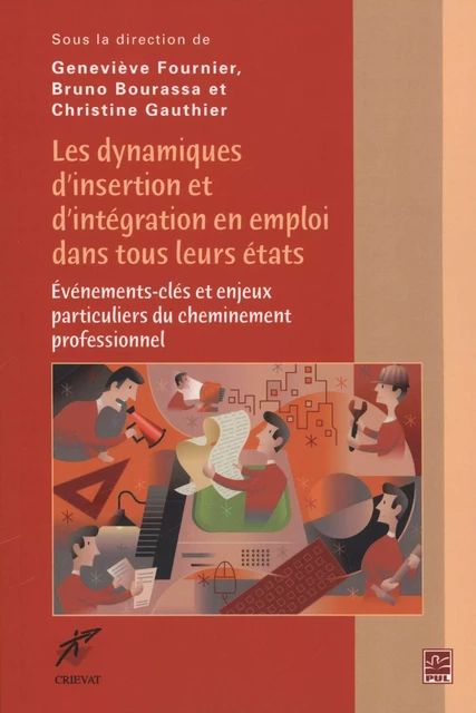 Dynamiques d'insertion et d'intégration en emploi dans ... -  Collectif - Presses de l'Université Laval