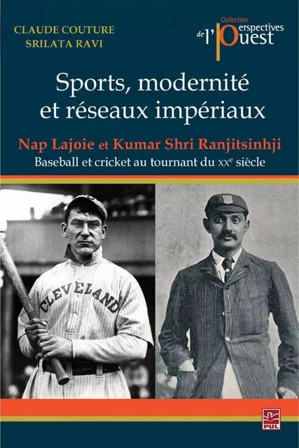 Sports, modernité et réseaux impériaux - Srilata Ravi, Claude Couture - PUL Diffusion