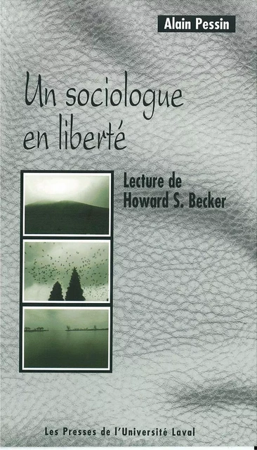 Sociologue en liberté - Alain Pessin - PUL Diffusion