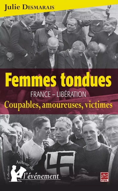 Femmes tondues - Julie Desmarais - PUL Diffusion