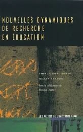 Nouvelles dynamiques de recherche en éducation