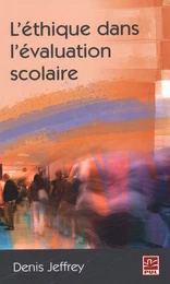 L'éthique dans l'évaluation scolaire