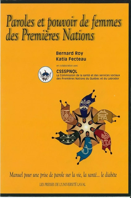 Paroles et pouvoir de femmes des premières nations - Marie-Christine Roy, Katia Fecteau - PUL Diffusion