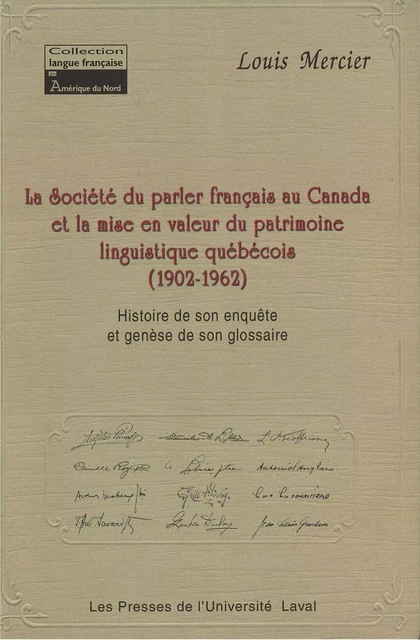 Société du parler-français au Canada et la mise en valeur... - Louis Mercier - PUL Diffusion