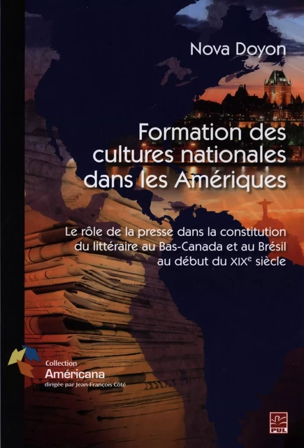 Formations des cultures nationales dans les Amériques - Nova Doyon - Presses de l'Université Laval