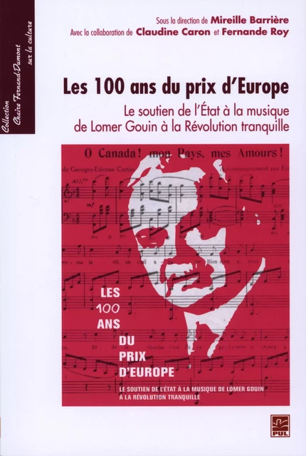 Les 100 ans du prix d'Europe - Mireille Barrière - Presses de l'Université Laval