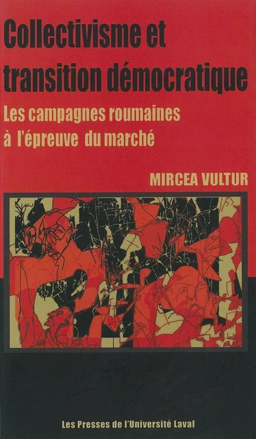 Collectivisme et transition démocratique - Mircea Vultur - PUL Diffusion