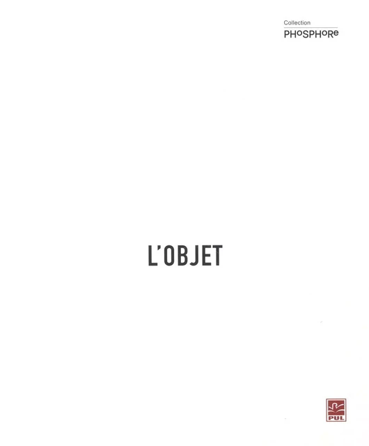 L'objet - Marie-Christiane Mathieu - Presses de l'Université Laval