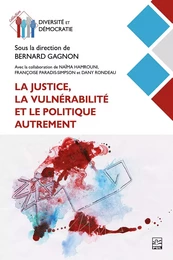 La justice, la vulnérabilité et le politique autrement