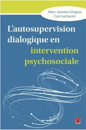 L’autosupervision dialogique en intervention psychosociale