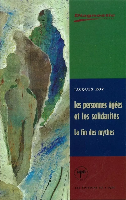 Les personnes âgées et les solidarités - Jacques Roy - PUL Diffusion