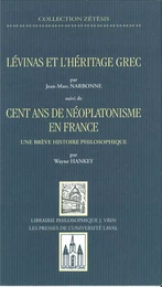 Lévinas et héritage grec, suivi de cent ans