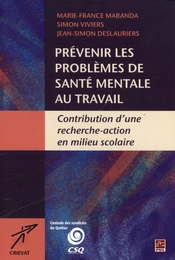 Prévenir les problèmes de santé mentale au travail