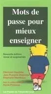 Mots de passe pour mieux enseigner 2e éd -  Collectif - Presses de l'Université Laval