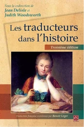 Les traducteurs dans l'histoire  3e édition