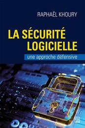 La sécurité logicielle: une approche défensive