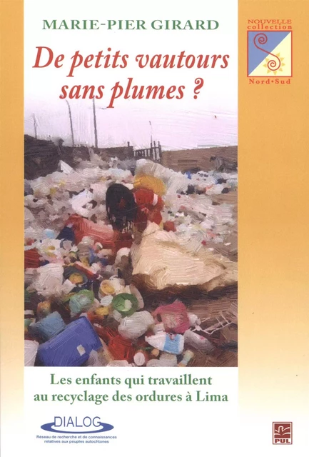 De petits vautours sans plumes? - Marie-Pier Girard - Presses de l'Université Laval