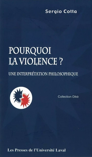 Pourquoi la violence ? - Sergio Cotta - PUL Diffusion