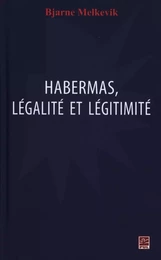 Habermas, légalité et légitimité