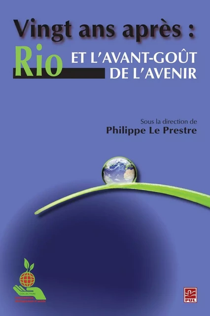 Vingt ans après : Rio et l'avant-goût de l'avenir - Philippe Le Prestre - PUL Diffusion