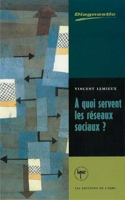 À quoi servent les réseaux sociaux - Raymond Lemieux - PUL Diffusion