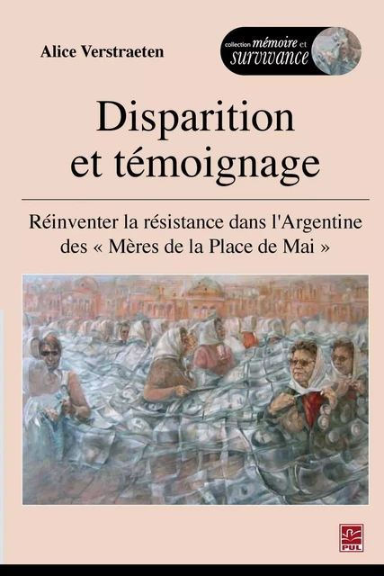 Disparition et témoignage - Alice Verstraeten - PUL Diffusion