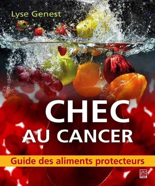 Échec au cancer - Lyse Genest - PUL Diffusion