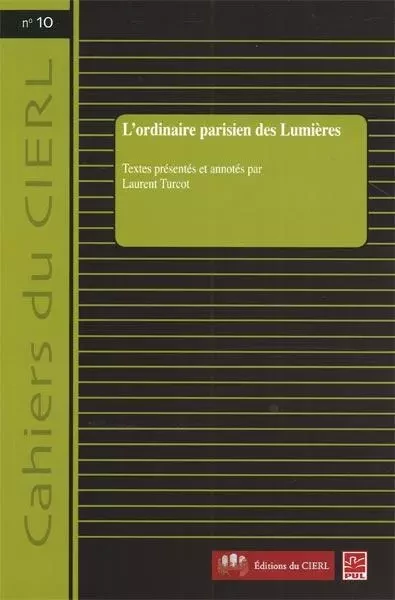 L'ordinaire parisien des Lumières - Laurent Turcot - Presses de l'Université Laval