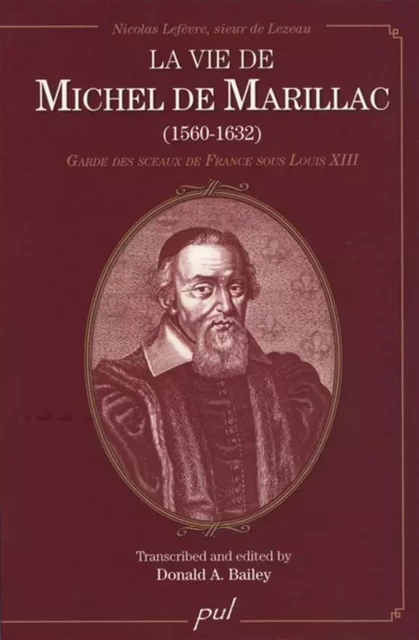 La vie de Michel de Marillac (1560-1632) -  - PUL Diffusion