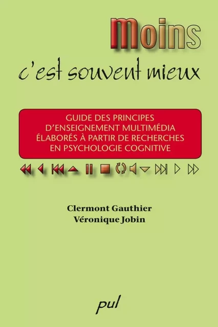 Moins, c'est souvent mieux - Clermont Gauthier, Guy Jobin - Presses de l'Université Laval