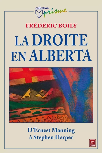 La droite en Alberta - Frédéric Boily - PUL Diffusion