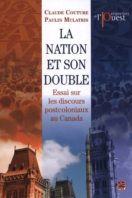 La Nation et son double - Paulin Mulatris, Claude Couture - Presses de l'Université Laval